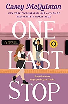 Cover of 'One Last Stop' by Casey McQuiston. Pink, with two women on a train platform.