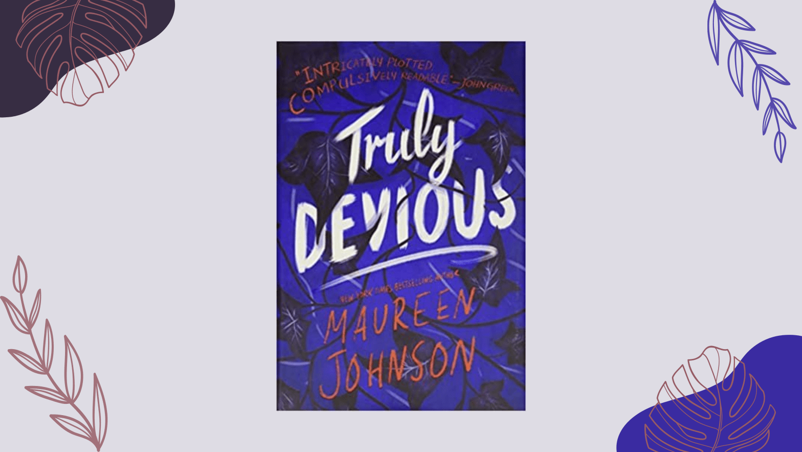 Cover of 'Truly Devious' by Maureen Johnson on a grey background.